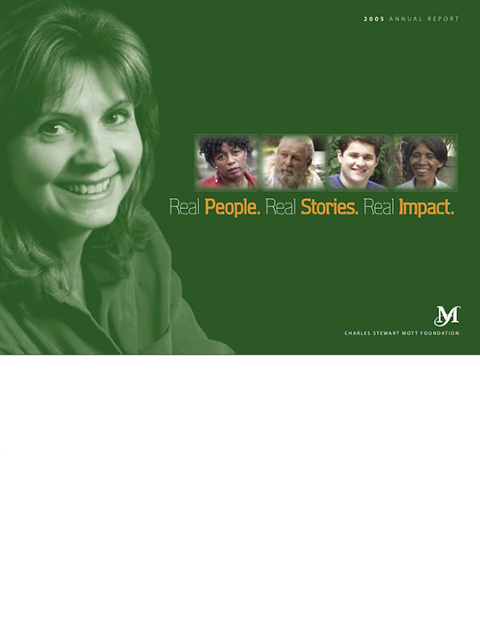 2005 Annual Report: Real People. Real Stories. Real Impact.